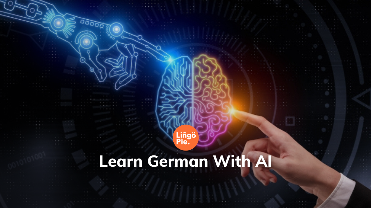 How to Learn German With AI [The Future of Language Acquisition]