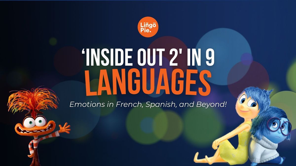How Inside Out 2 Emotions Sound Around the World