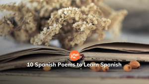 10 Spanish Poems to Learn Spanish