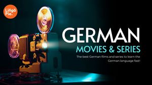 Top 25 German Movies And Series To Learn German Fast [For Beginners]