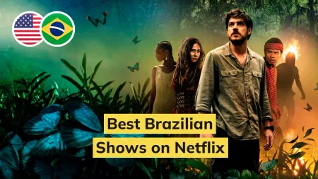 The 11 Best Brazilian Portuguese Shows on Netflix to Learn Portuguese [For Beginners]