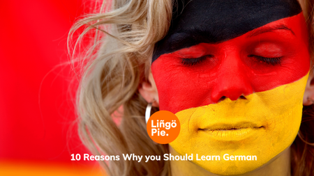 10 Reasons Why to Learn German - Unlock a World of Possibilities!