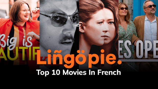 French Movies For Beginners To Learn The Language Lingopie Blog