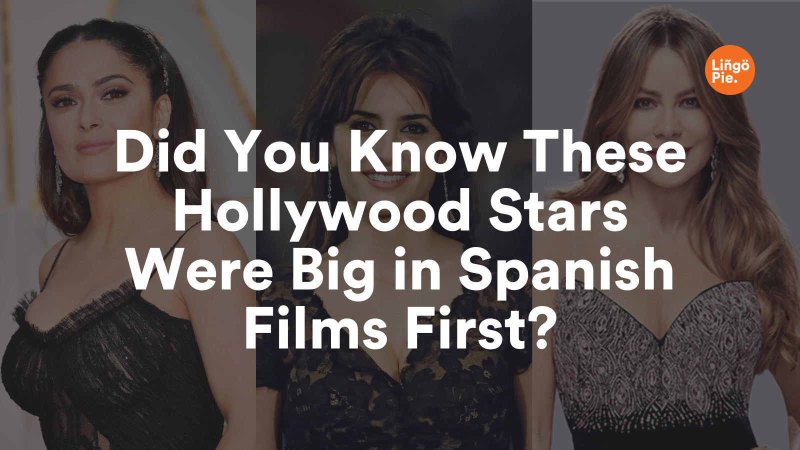 5-hollywood-stars-who-were-famous-in-spanish-first