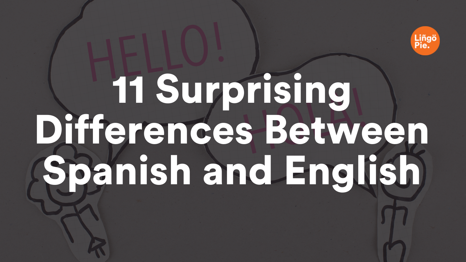 spanish-vs-english-11-differences-between-spanish-english