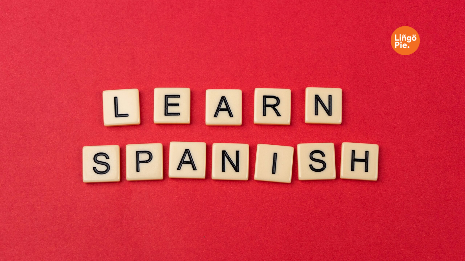 what-is-the-most-effective-way-to-learn-spanish-lingopie-blog