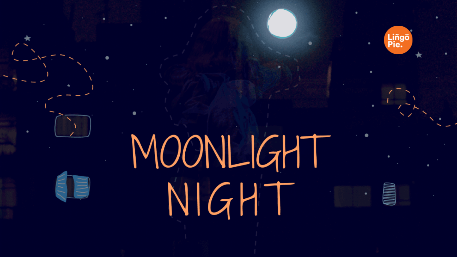 Moonlight Night on Lingopie.