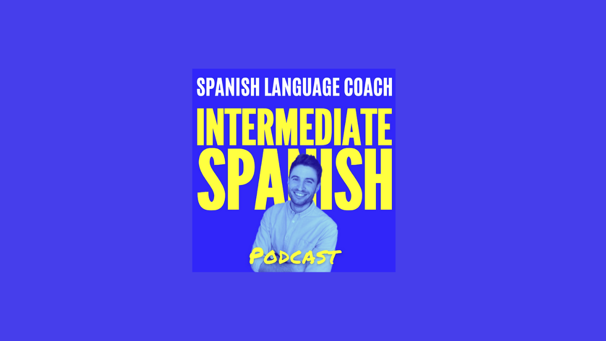 9 Best Podcasts to Learn Spanish