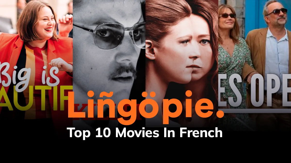Learn French with Video: Our Top 10 Movies In French [Movie Tips]