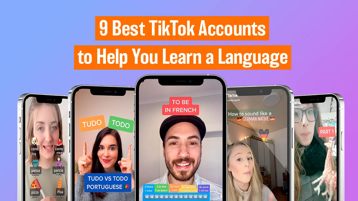 9 Best TikTok Accounts to Help You Learn a Language