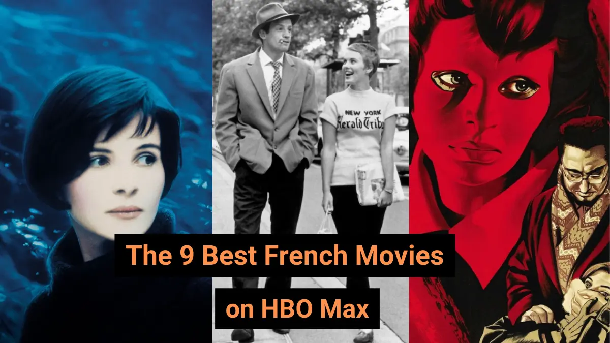 The 9 Best Movies on HBO Max to Learn French [MustWatch]