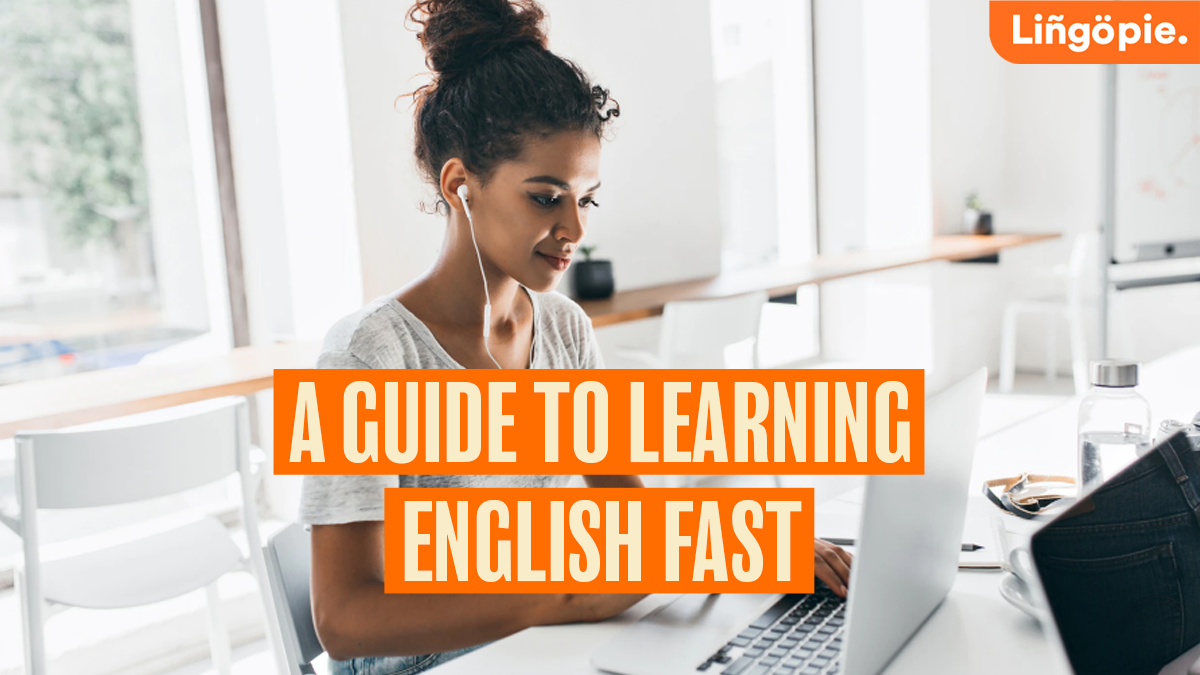 The Best Way to Learn English: A Guide to Learning English Fast