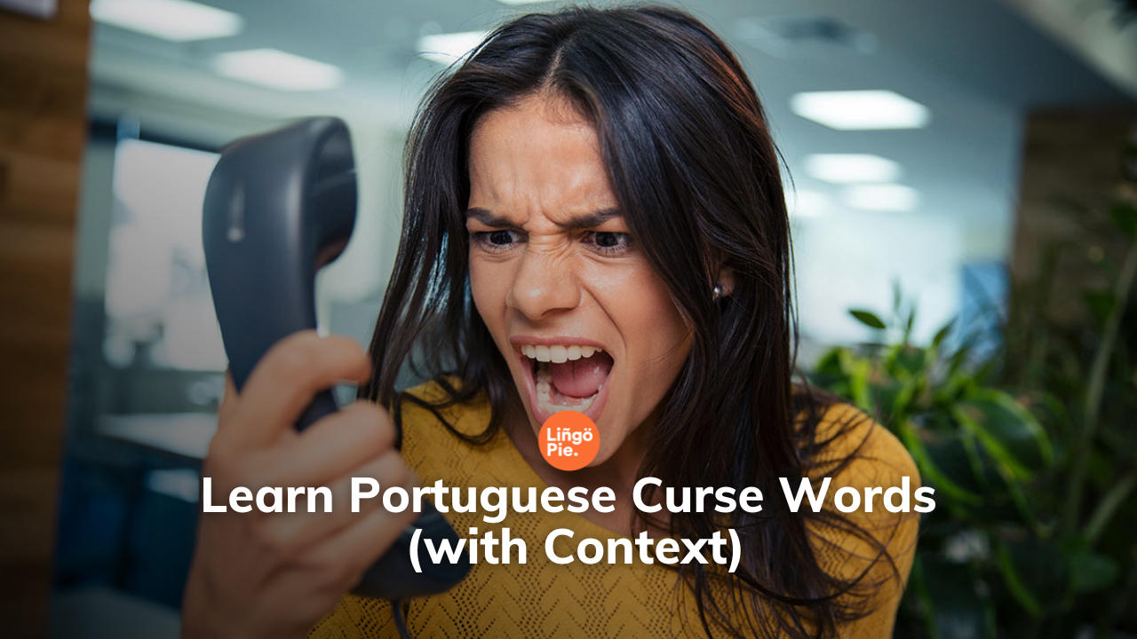 Portuguese Slang, Insults, & Swear Words (You Probably Don't Need to Know)  - Portugalist