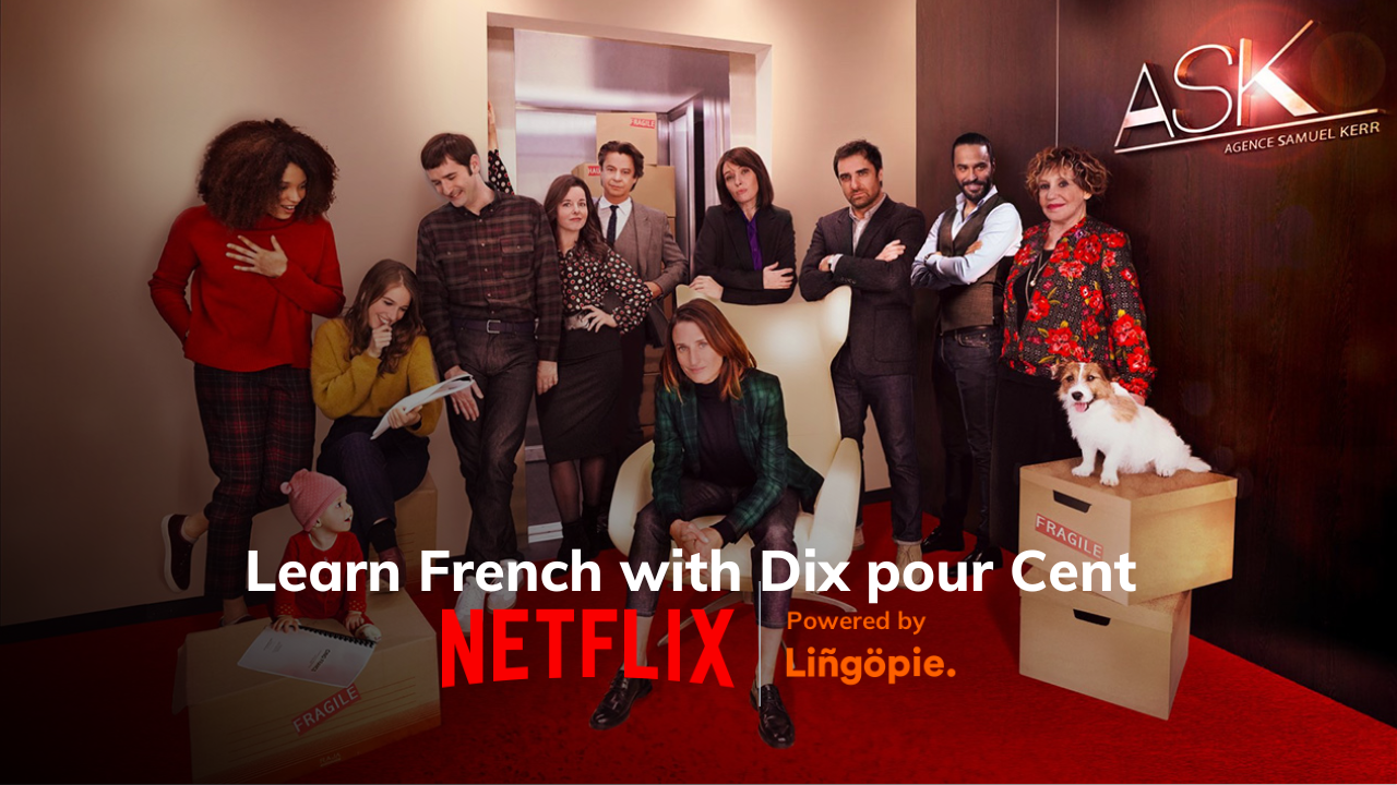 Learn French with Dix pour Cent