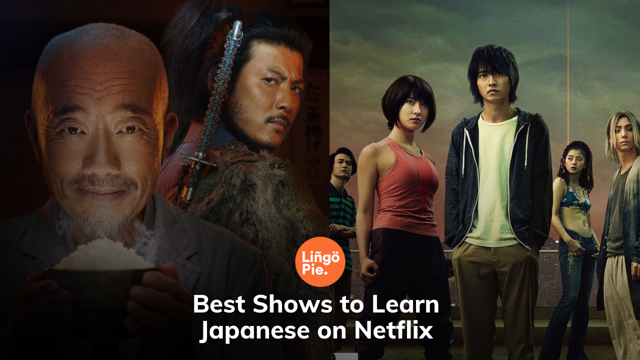 Best Tv Shows to Learn Japanese on Netflix For Beginners