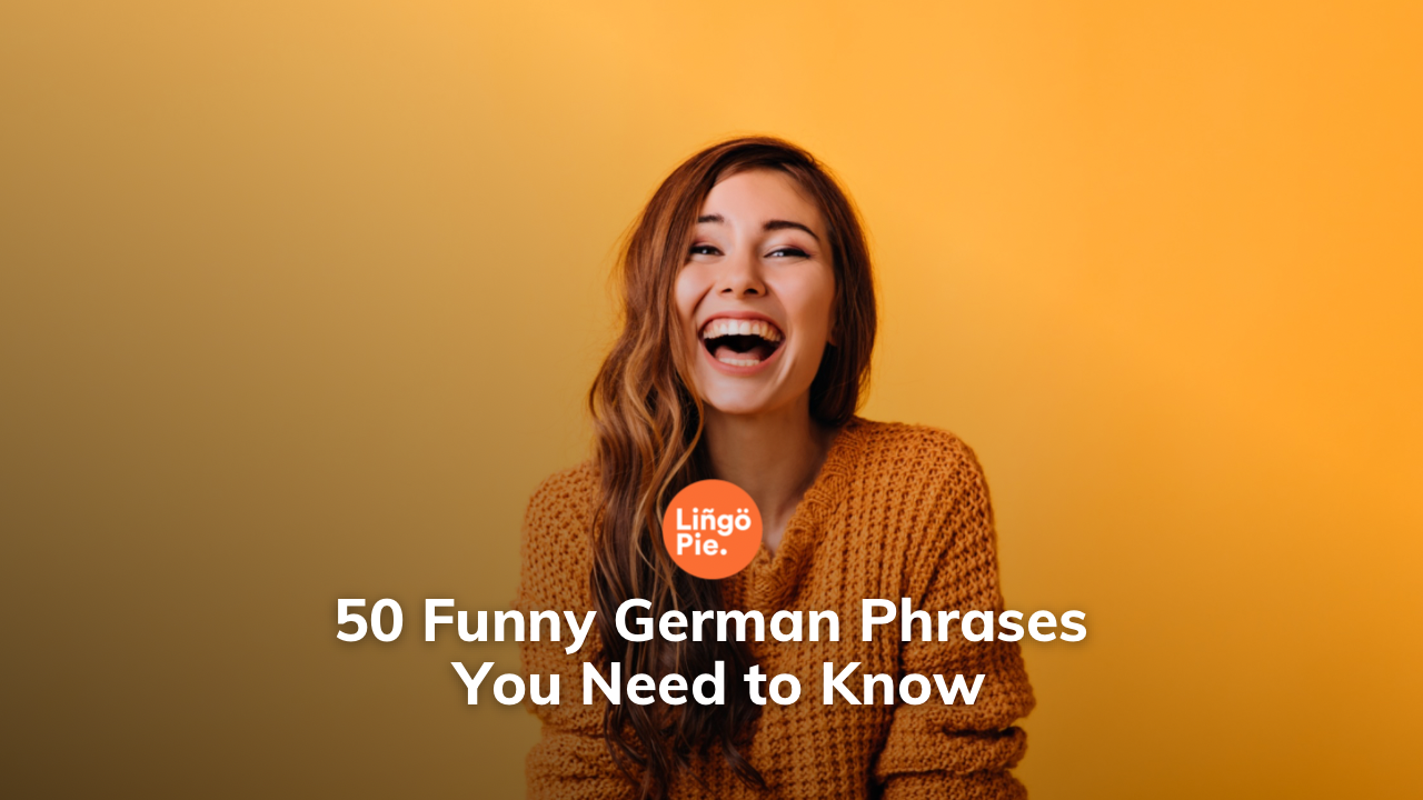 50 Funny German Phrases You Need to Know