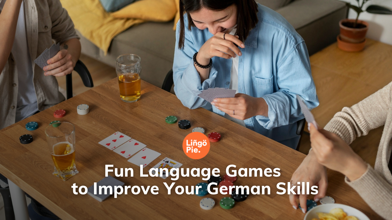 8 Fun Language Games to Improve Your German Skills