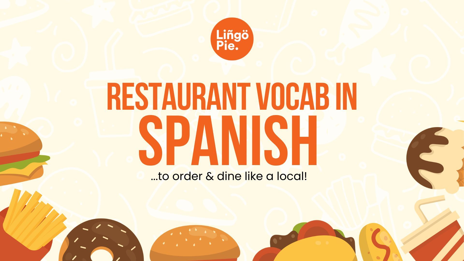 50+ Easy Spanish Restaurant Vocabulary And Phrases [Guide]