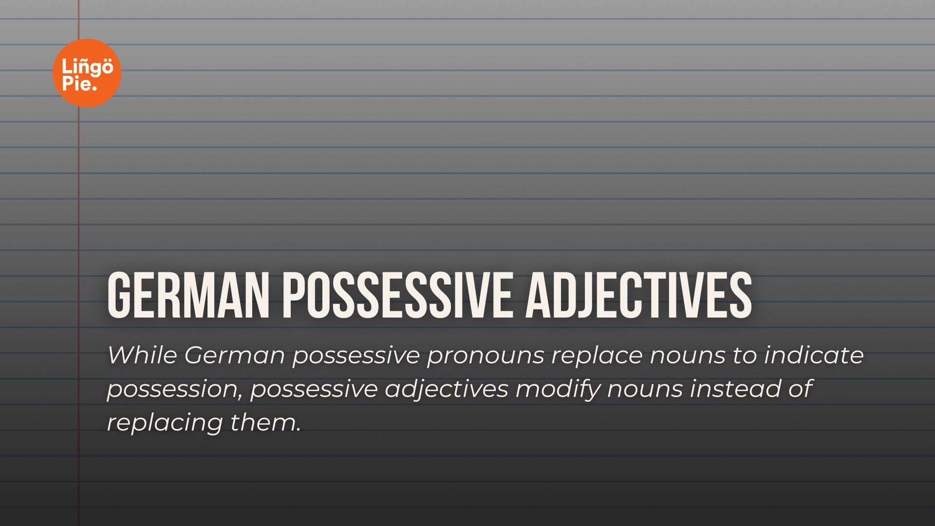 Easy guide to German Possessive Adjectives