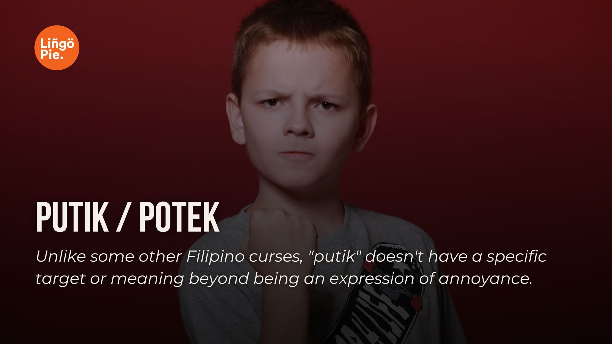 Putik / Potek - Tagalog Swear Word