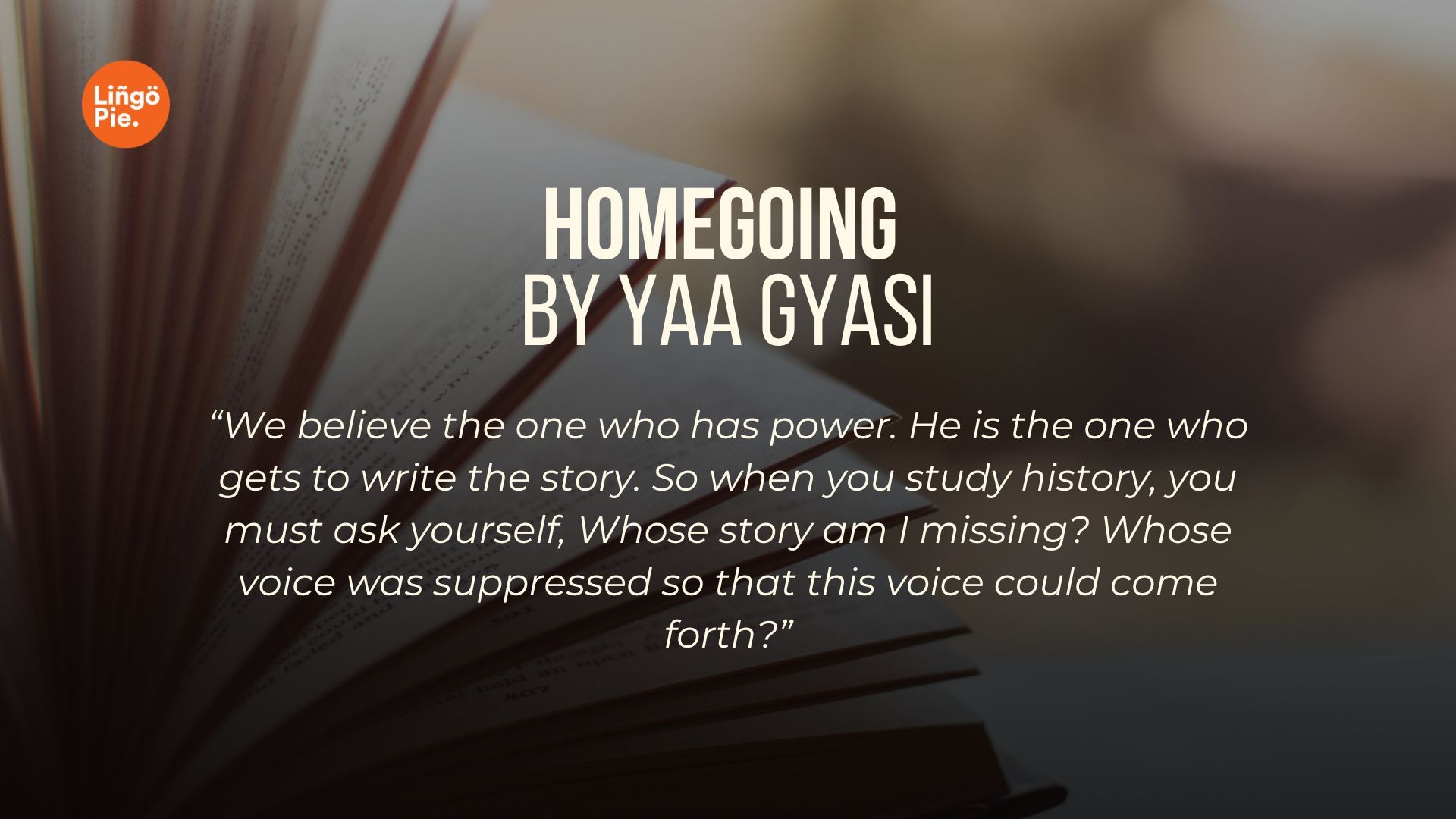 Homegoing by Yaa Gyasi - Lingopie