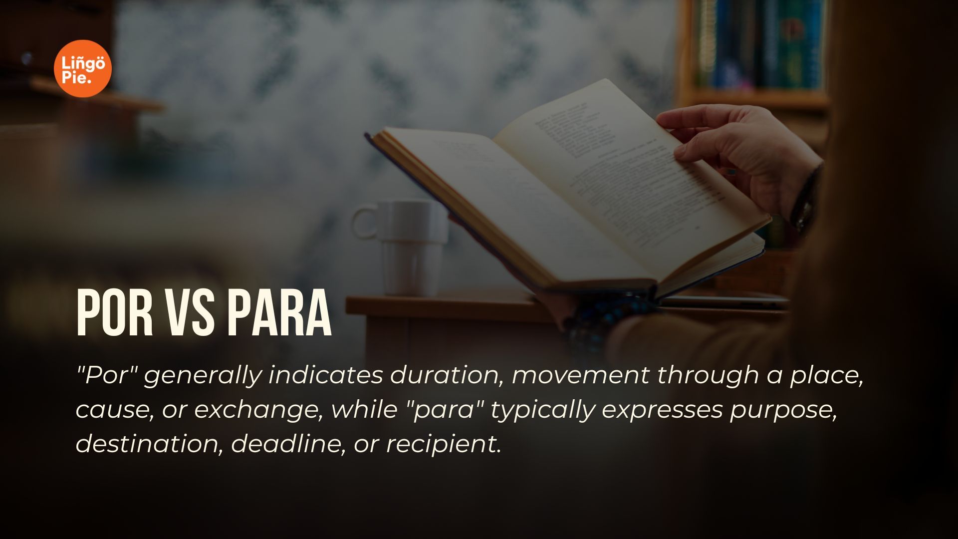 Por vs Para Simple Distinction