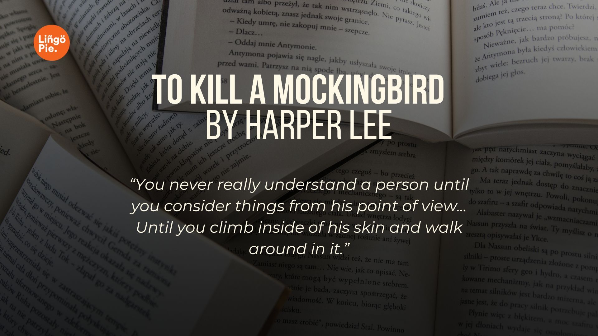 To Kill a Mockingbird by Harper Lee - Lingopie