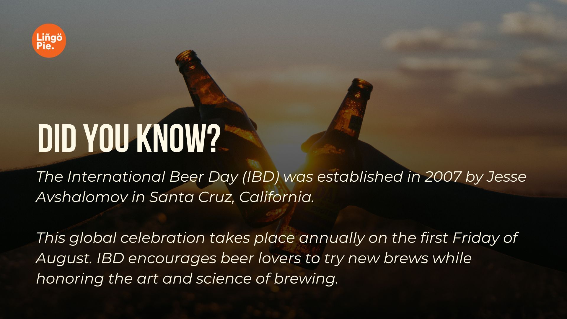 Where did the International Beer Day come from?