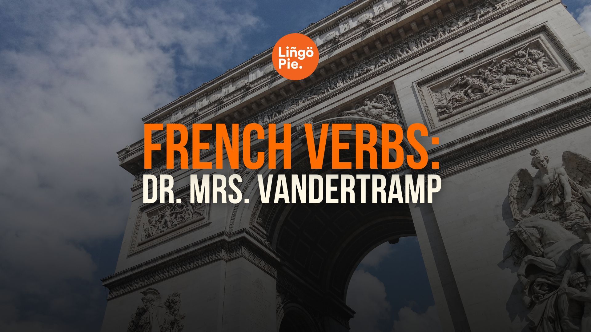 3 Simple Steps to Master Dr. Mrs. Vandertramp Verbs