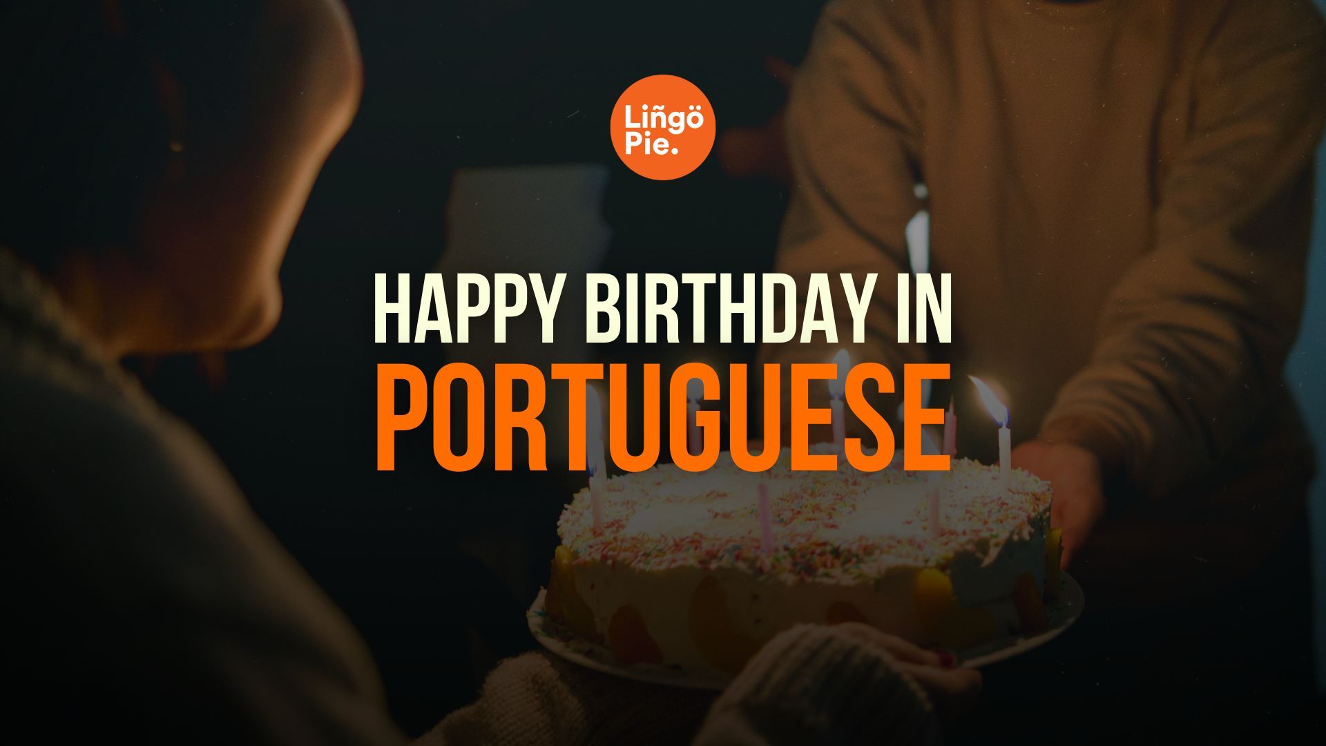 5+ Best Ways To Say Happy Birthday In Portuguese