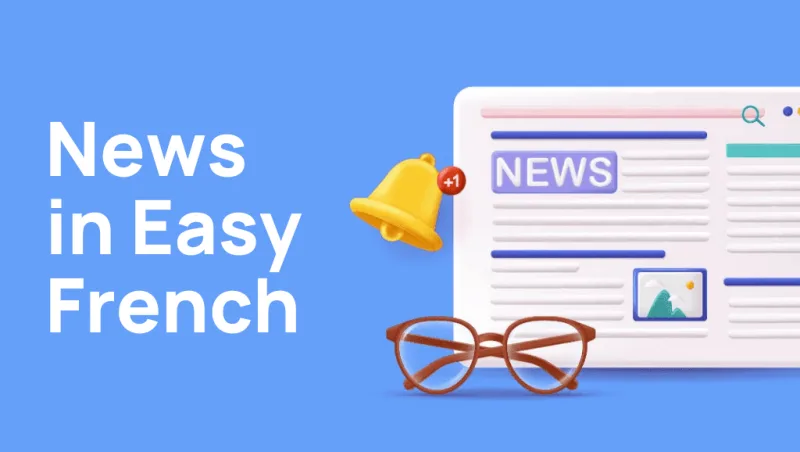 Lingopie's News in Easy French