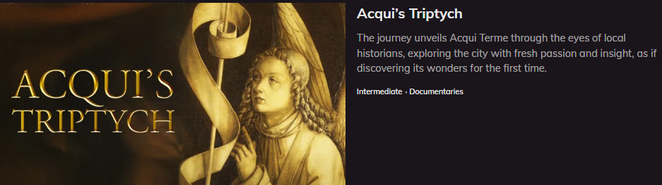 Acqui’s Triptych - Italian Documentary on Lingopie