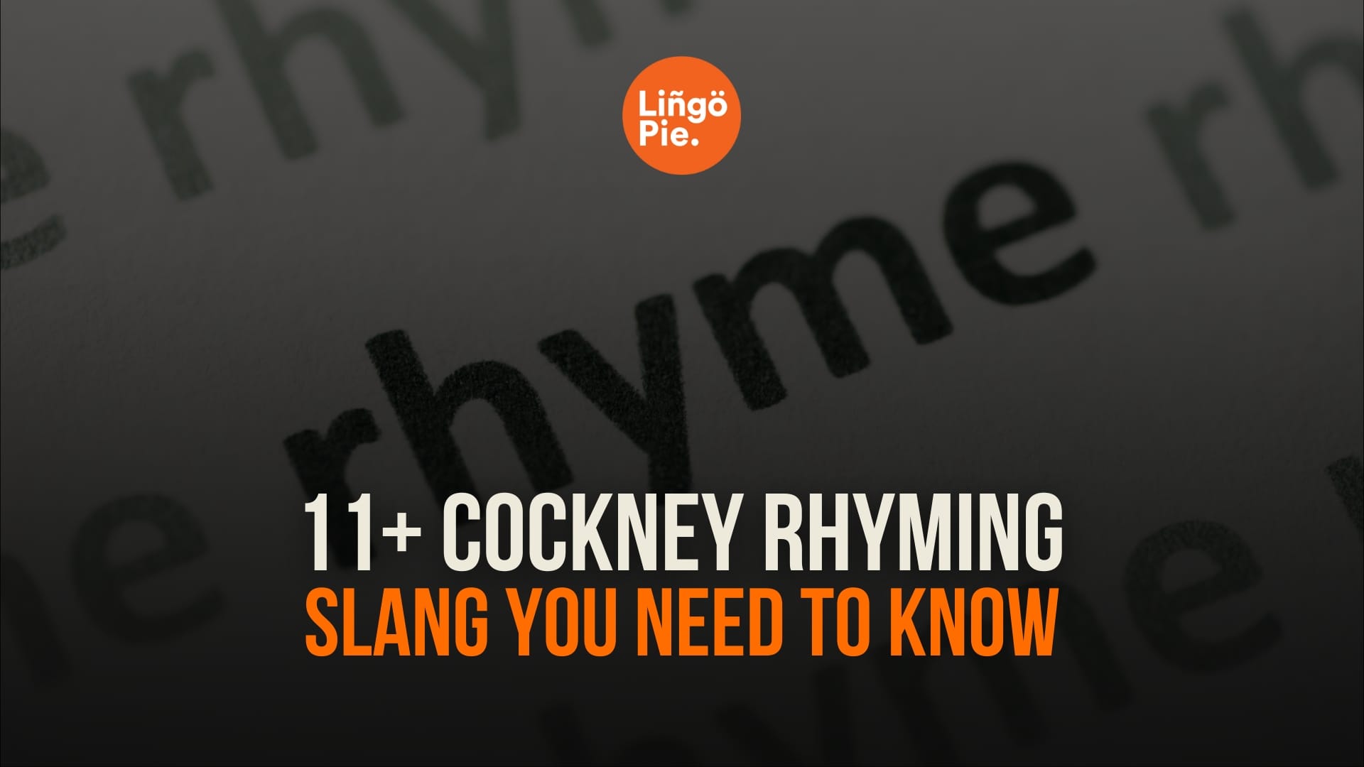 11+ Cockney Rhyming Slang You Need To Know