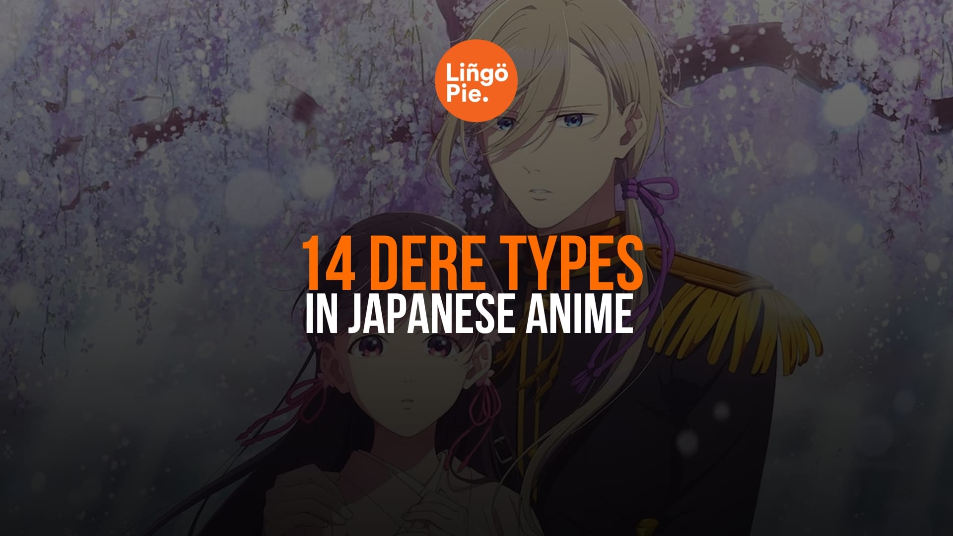 14 Dere Types In Japanese Anime
