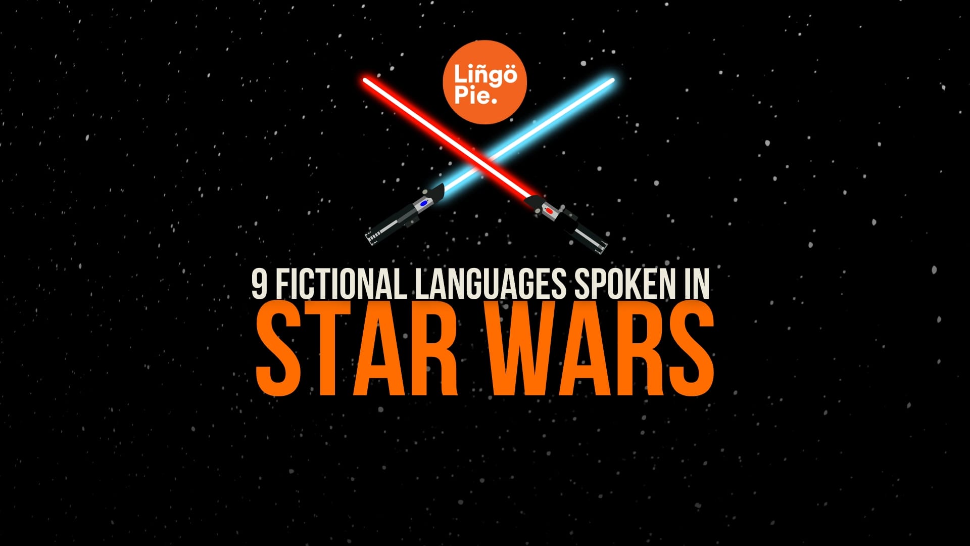 9 Fictional Languages Spoken In Star Wars