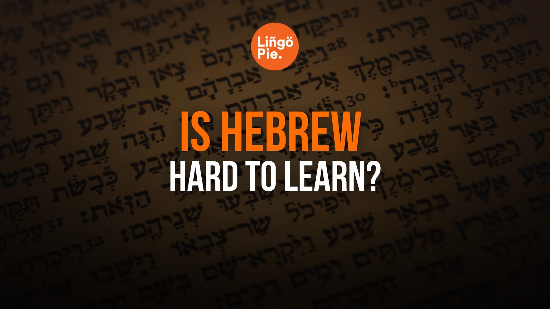 Is Hebrew Hard To Learn?