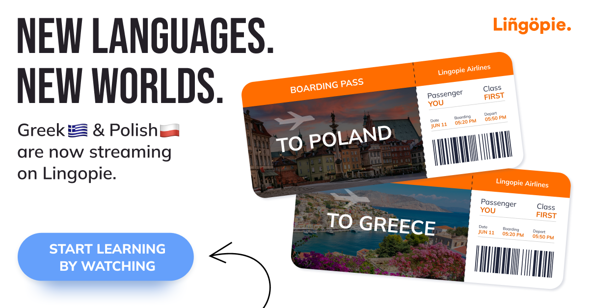 Lingopie Expands to 14 Languages with New Greek and Polish Content