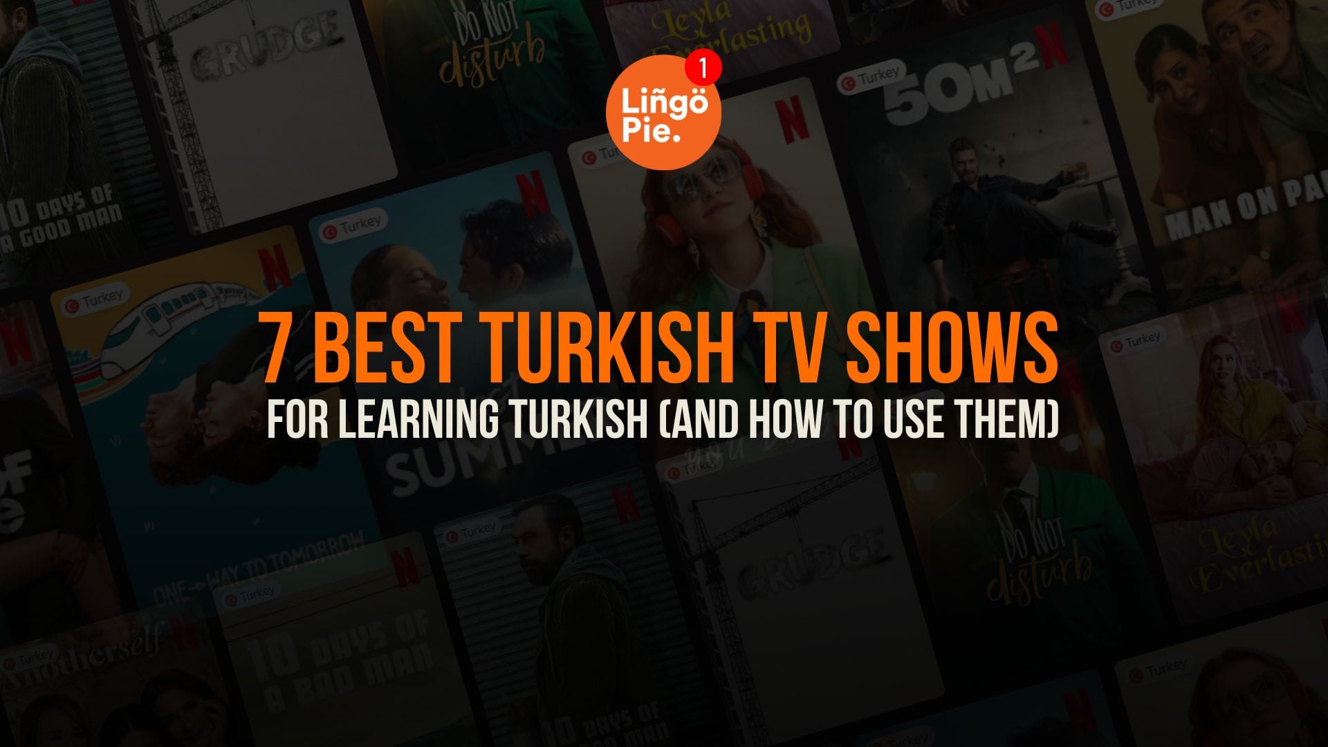 7 Best Turkish TV Shows For Learning Turkish (And How To Use Them)