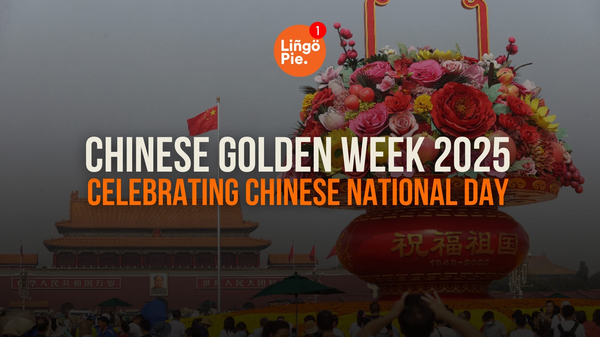 Chinese Golden Week 2025: Celebrating Chinese National Day