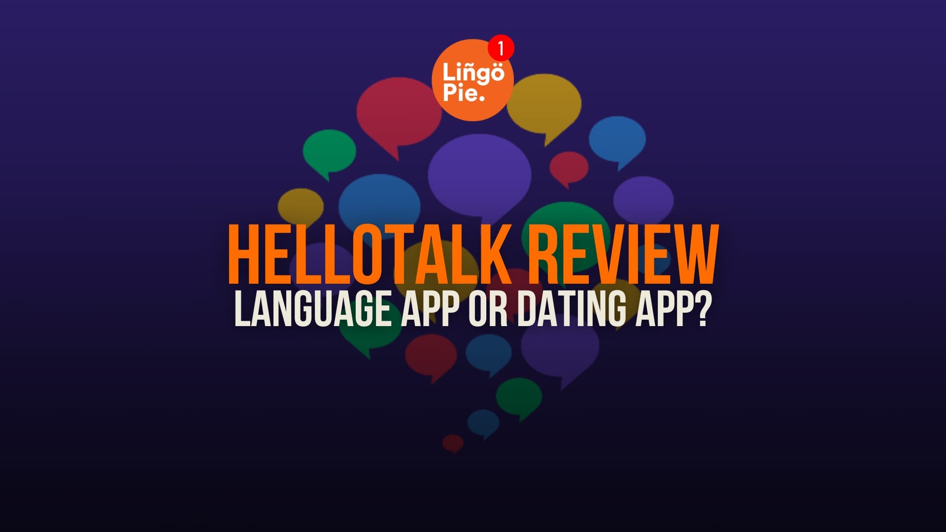 HelloTalk Review: Language App Or Dating App?