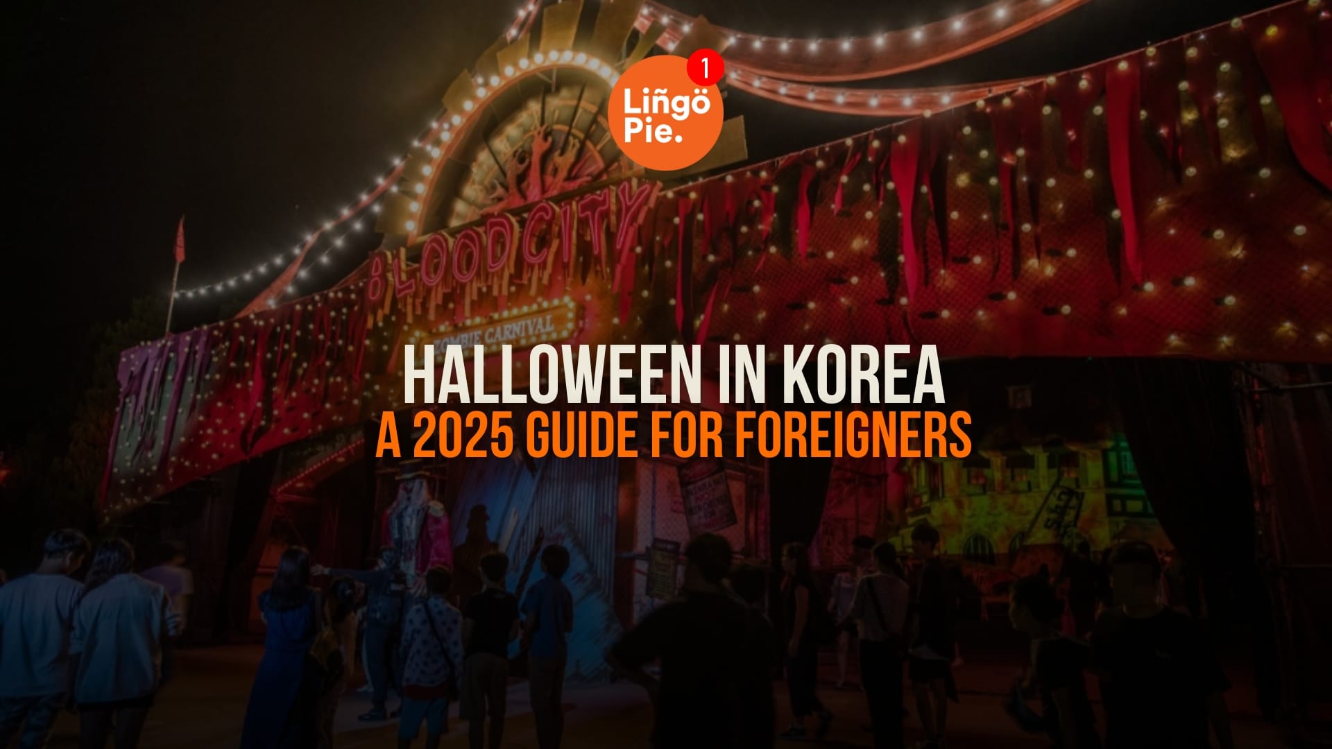 Halloween In Korea: A 2025 Guide For Foreigners