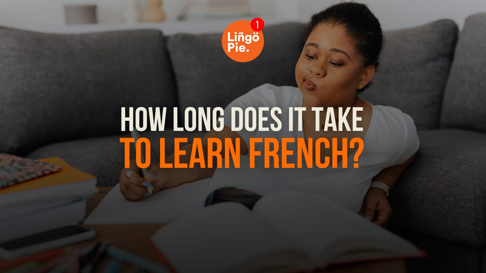 How Long Does It Take To Learn French? Stats And Tips For Beginners [2025]
