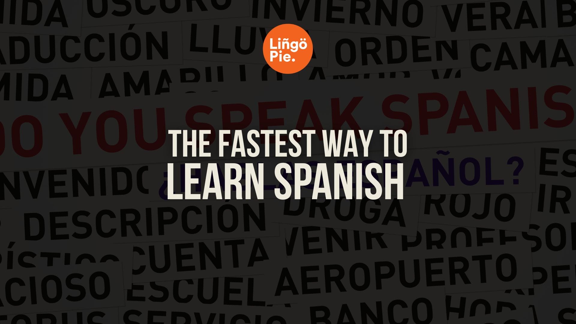 The Fastest Way to Learn Spanish In 2026 [Guide]