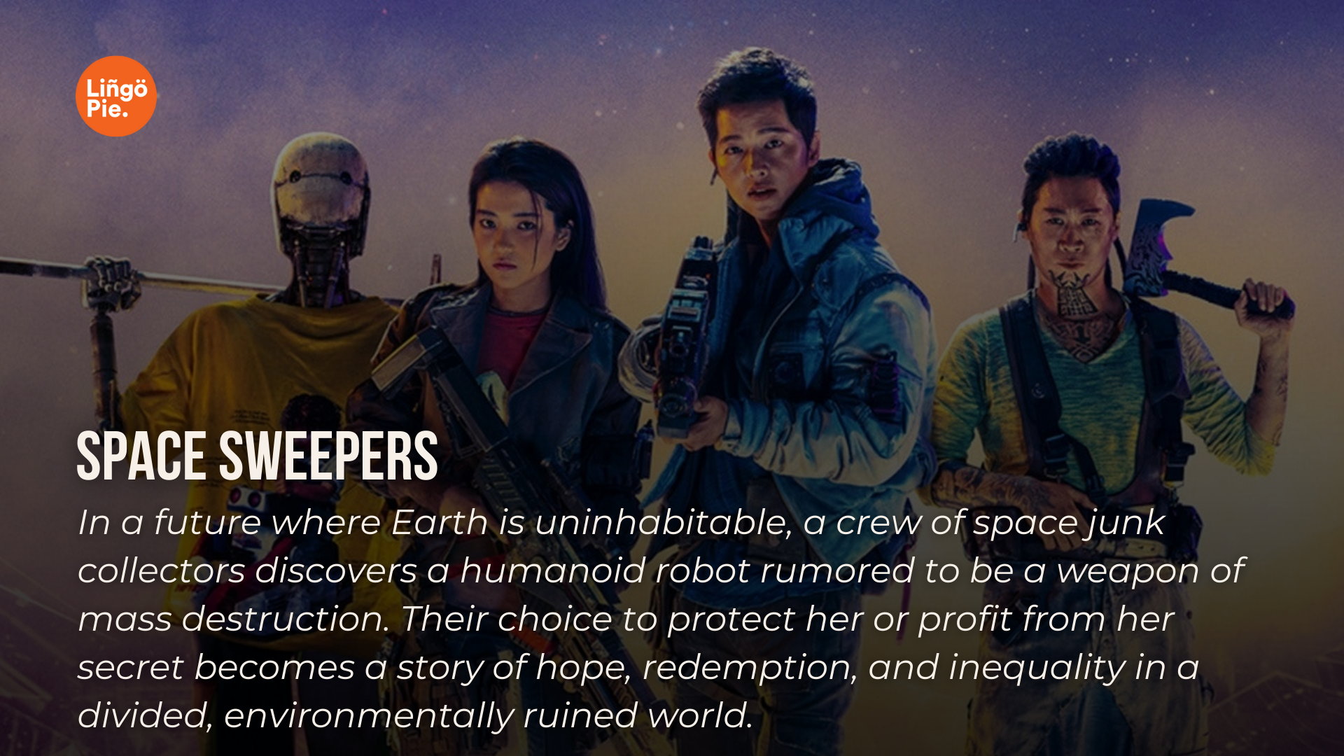 Best Korean Sci-fi Fantasy Movies:Space Sweepers