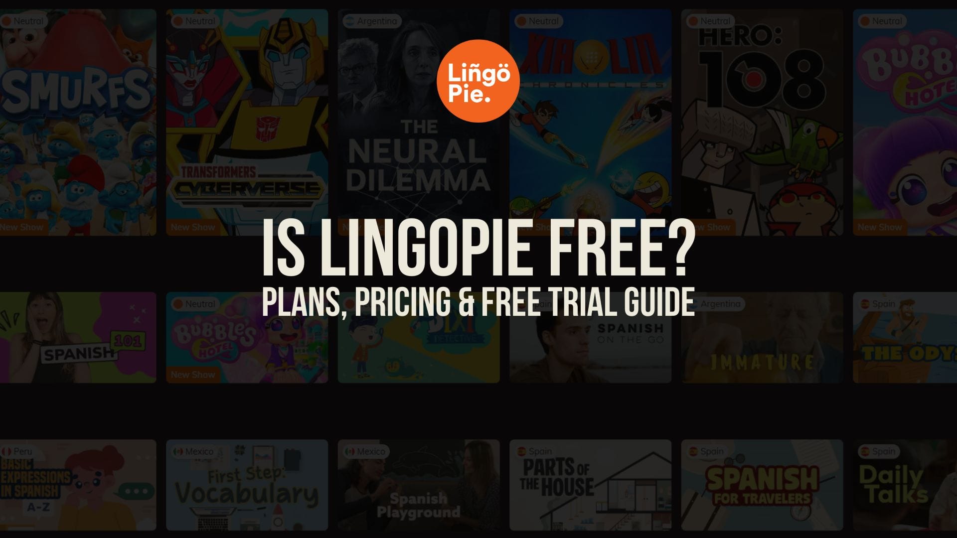 Is Lingopie Free? Plans, Pricing & Free Trial Guide [2026]