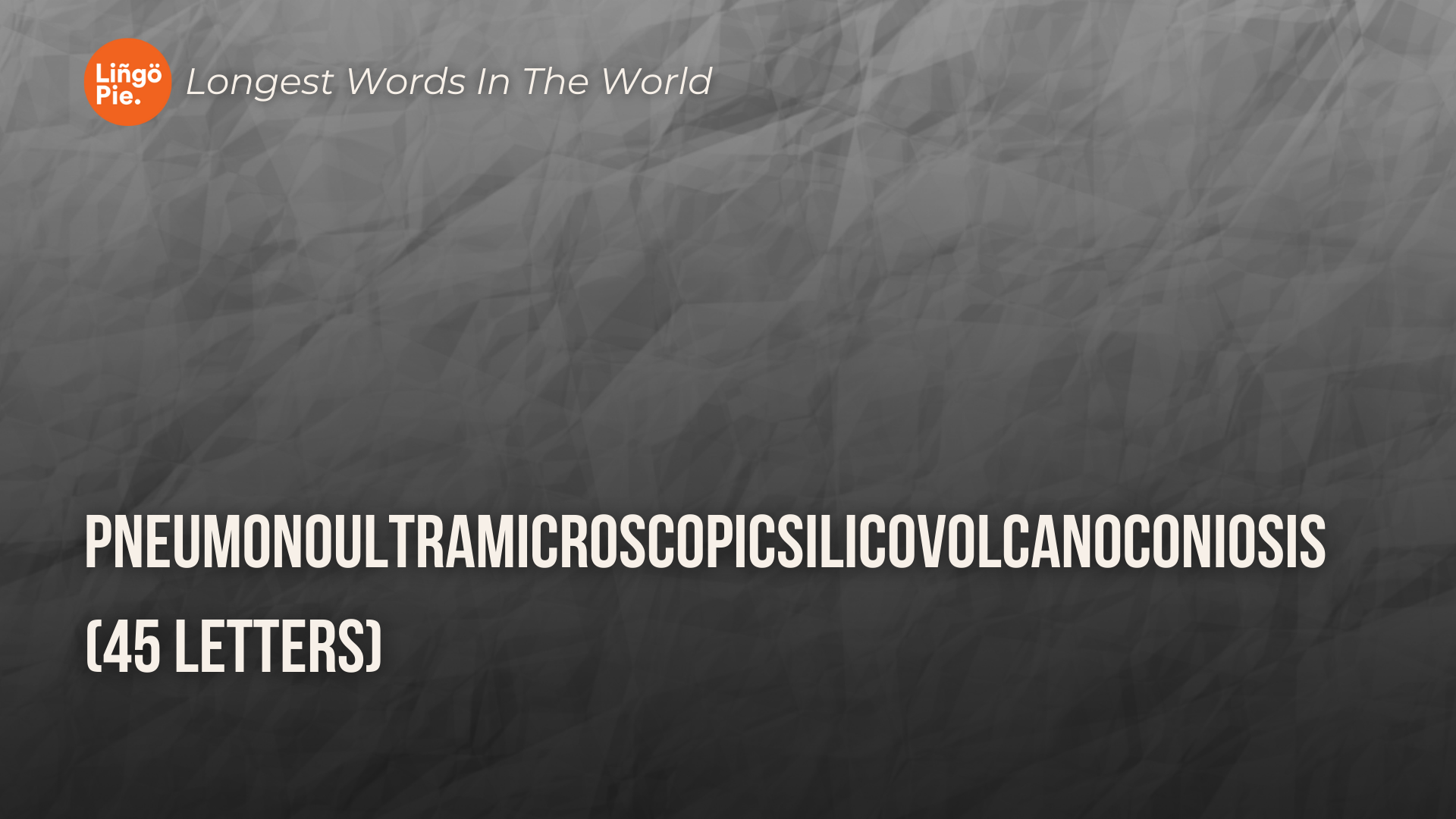 Longest word in English Language