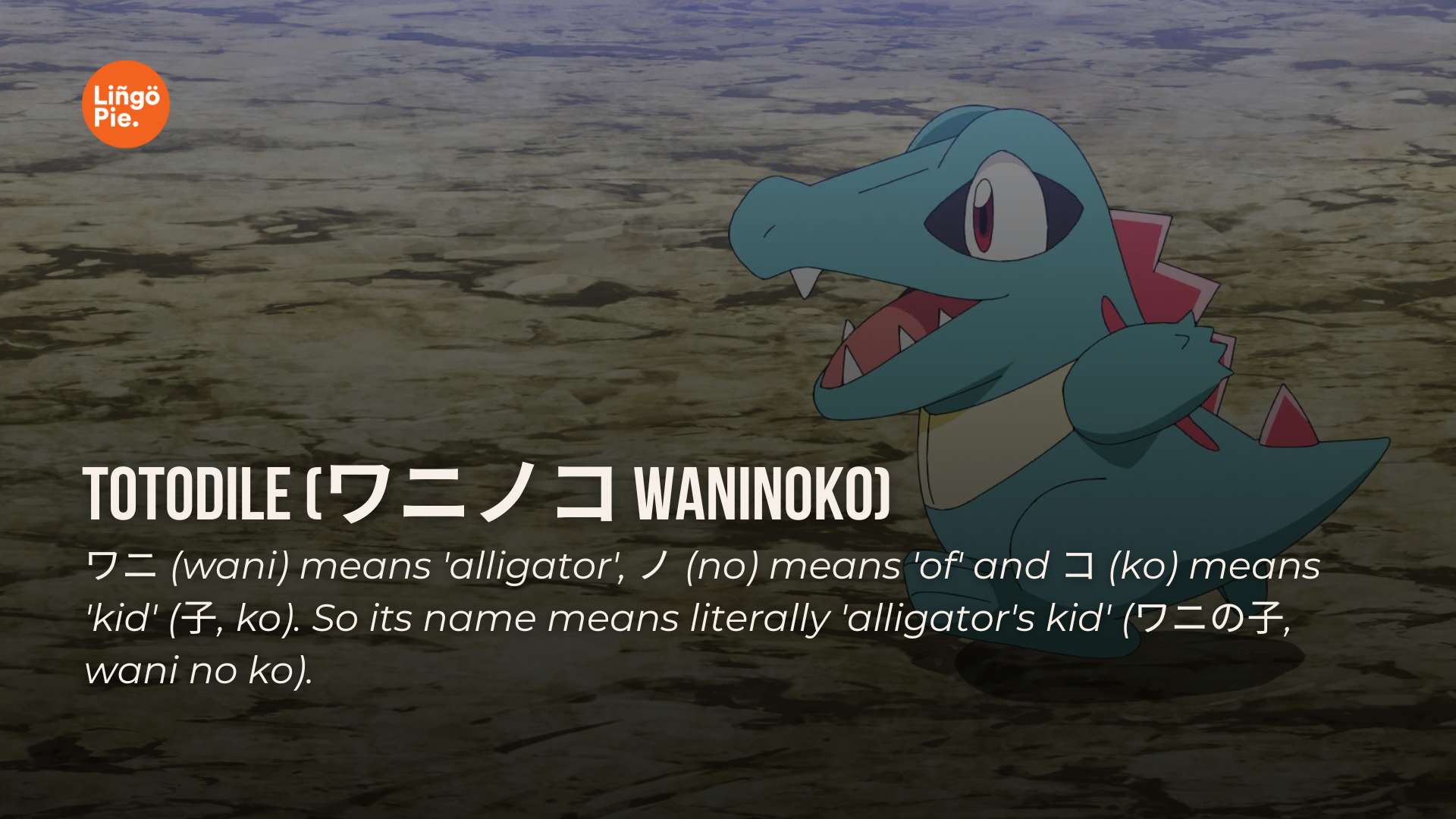 Pokémon names and their meanings: Waninoko, the 'alligator's kid'