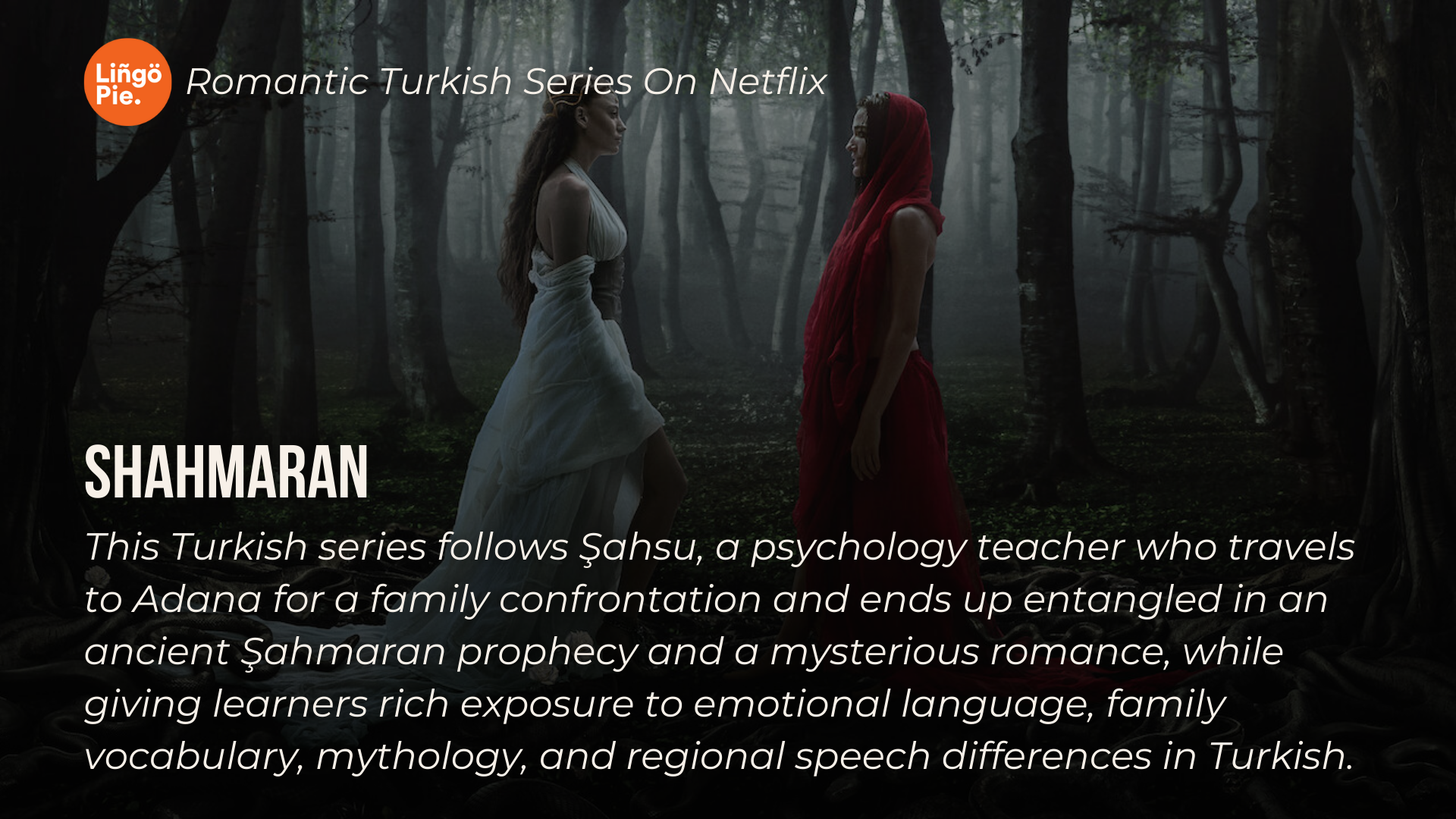 Romantic Turkish TV Series On Netflix: Shahmaran