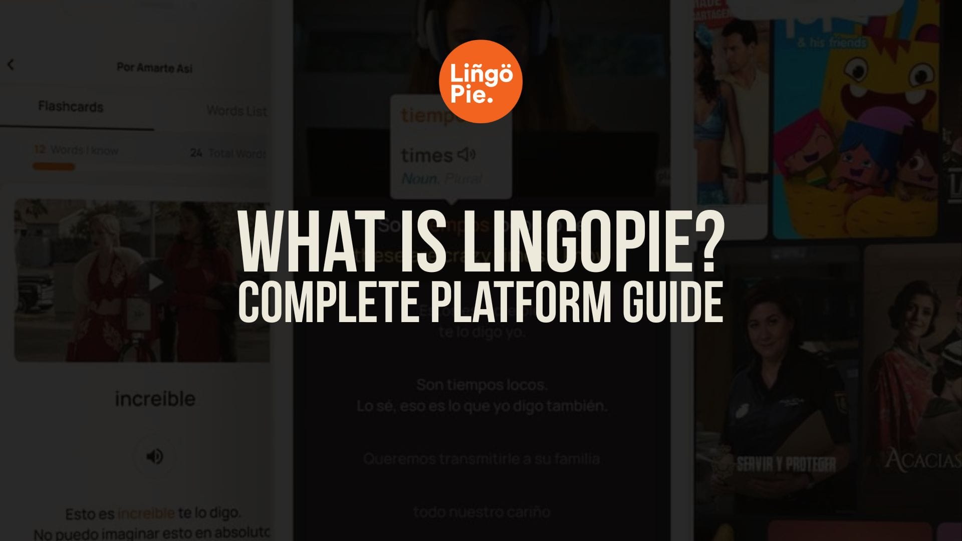 What is Lingopie? Complete Platform Guide [2026]