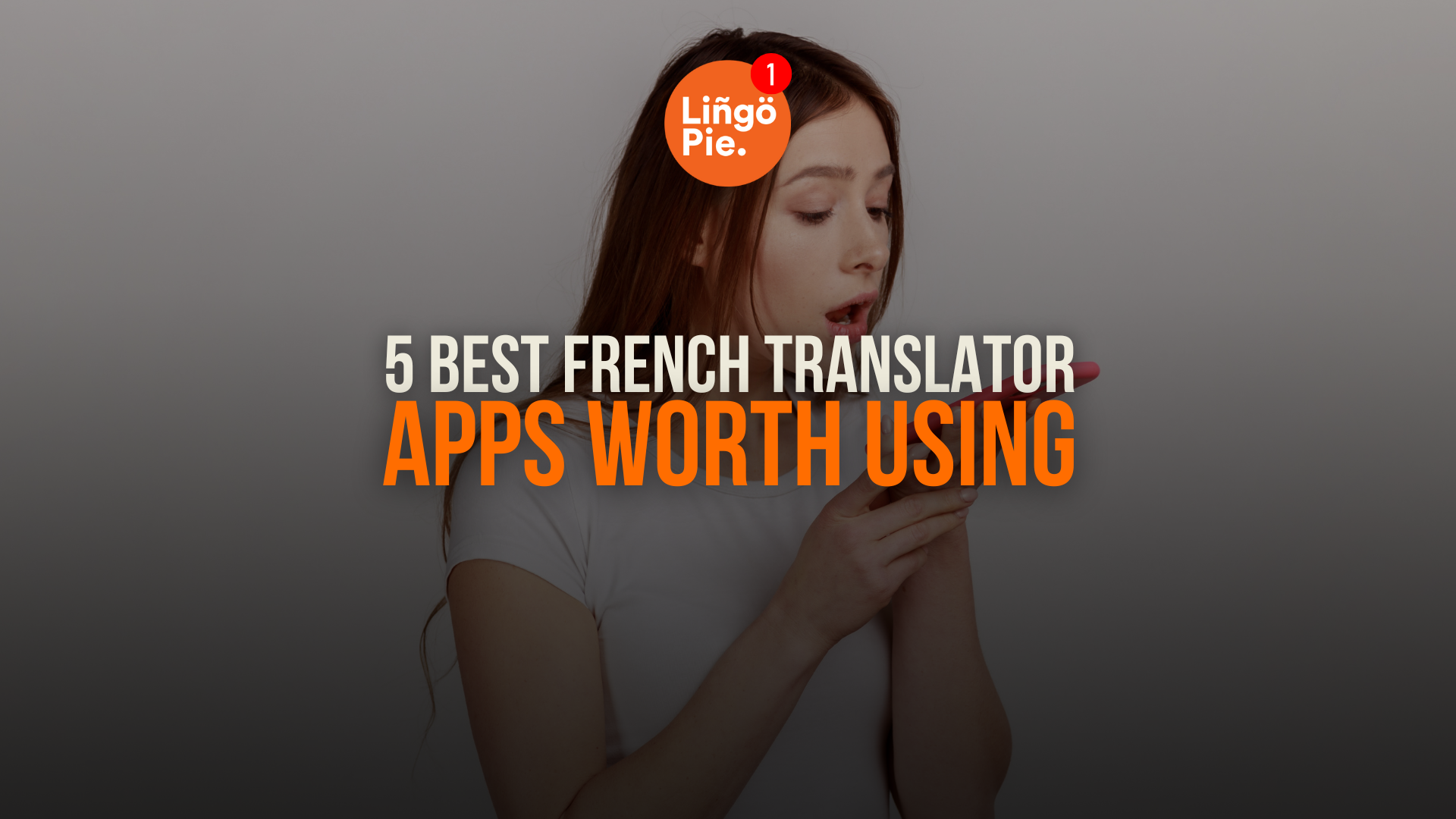 5 Best French Translator Apps Worth Using